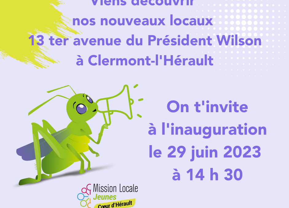 Inauguration des nouveaux locaux de l’antenne de Clermont l’Hérault le 29 juin